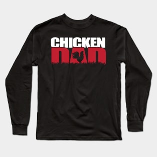 Chicken Dad Design, Chicken Farmer Gift, Farmer Husband design Long Sleeve T-Shirt